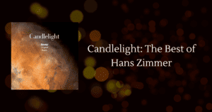 candlelight: a tribute to hans zimmer