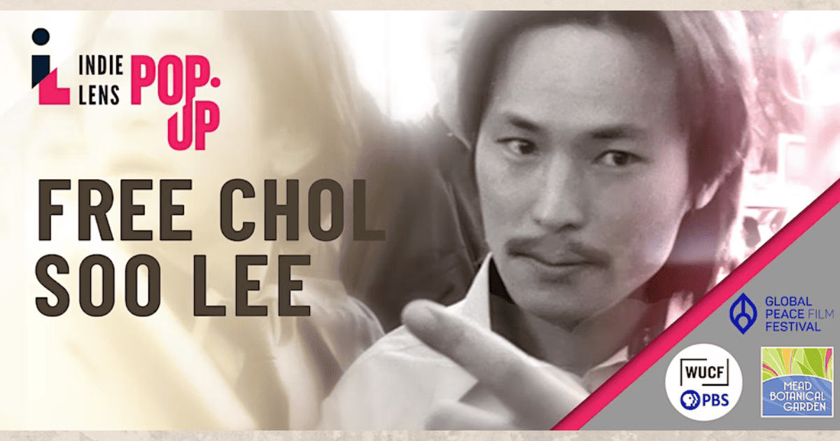 Indie Lens Pop-Up Screening of Free Chol Soo Lee